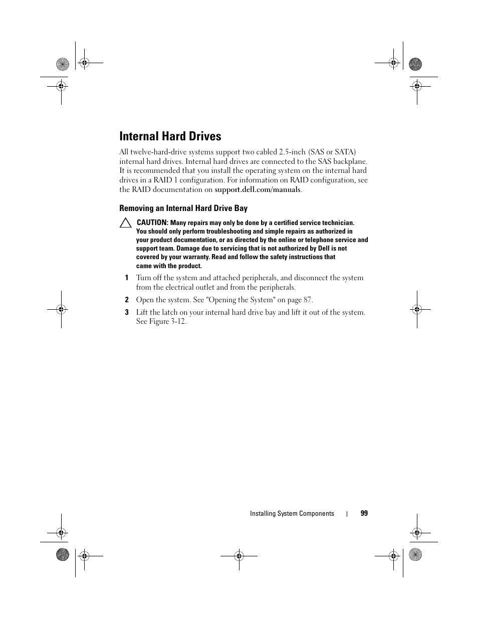 Internal hard drives, Removing an internal hard drive bay | Dell PowerEdge R510 User Manual | Page 99 / 216