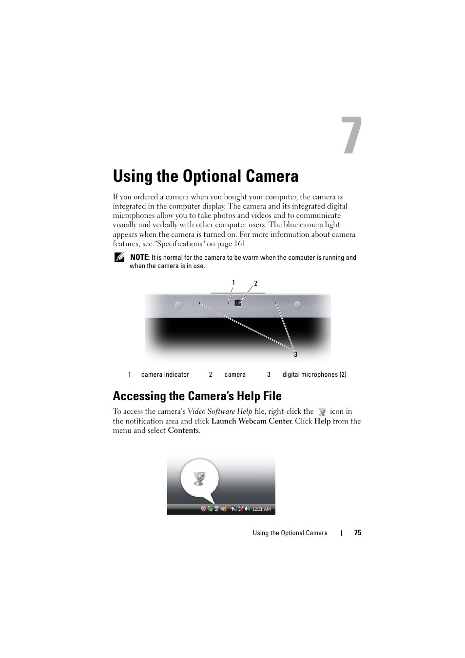 Using the optional camera, Accessing the camera’s help file | Dell Inspiron 1526 (Late 2007) User Manual | Page 75 / 206
