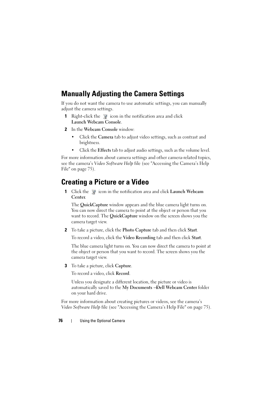 Manually adjusting the camera settings, Creating a picture or a video | Dell Inspiron 1526 (Late 2007) User Manual | Page 76 / 206