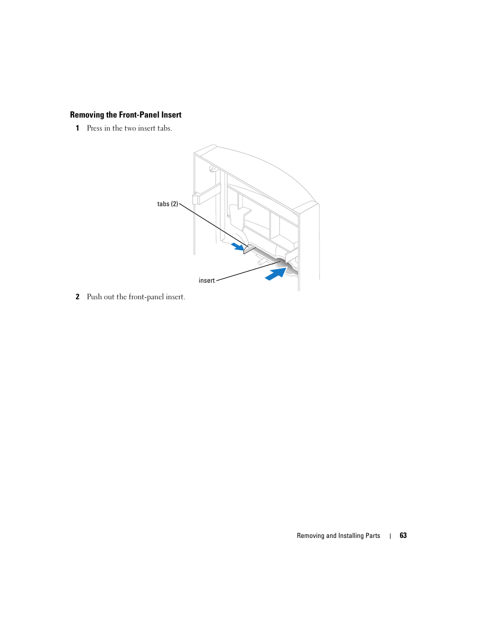 Removing the front-panel insert | Dell Dimension 1100/B110 User Manual | Page 63 / 116