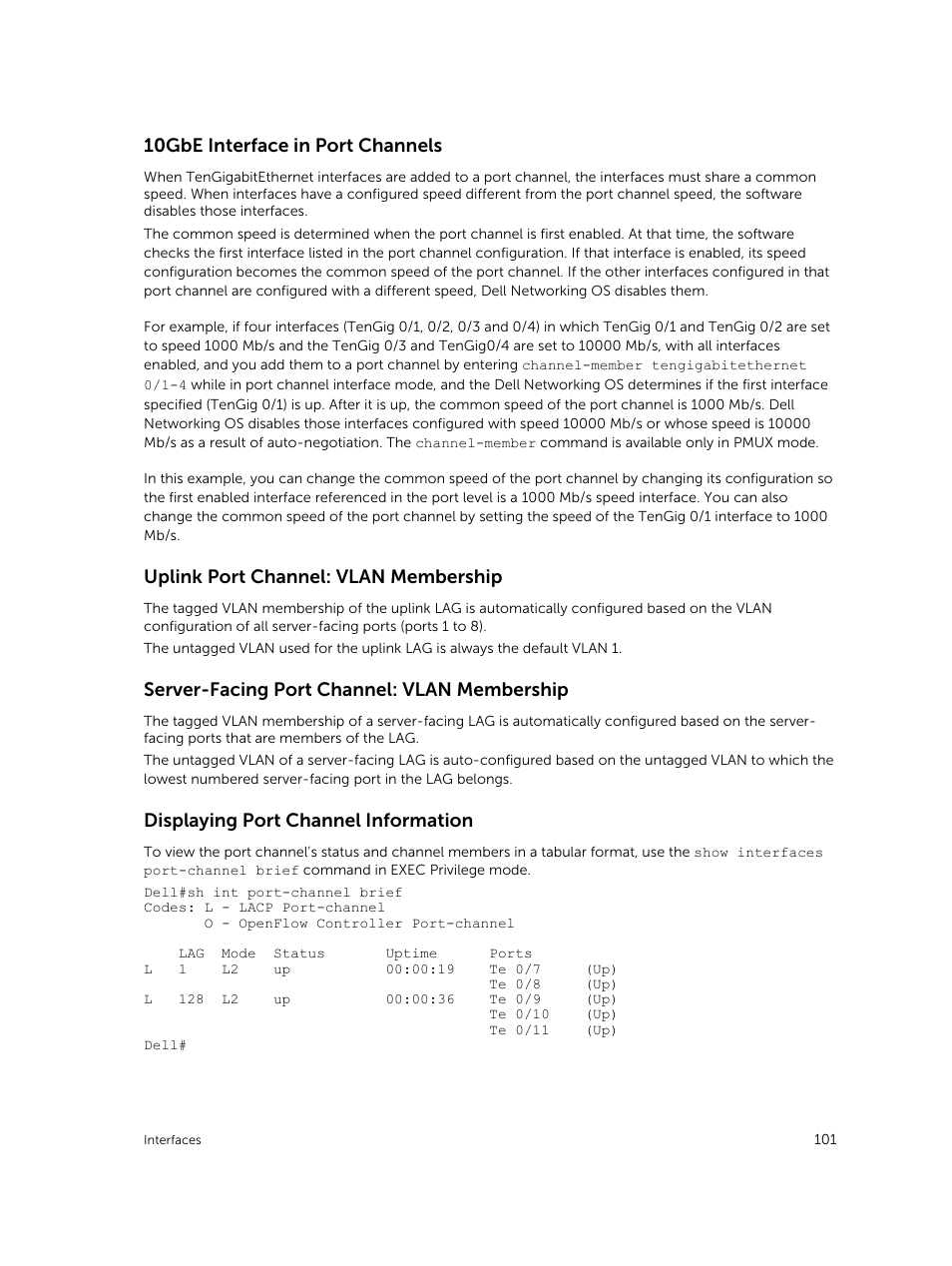 10gbe interface in port channels, Uplink port channel: vlan membership, Server-facing port channel: vlan membership | Displaying port channel information | Dell PowerEdge FX2/FX2s User Manual | Page 101 / 292