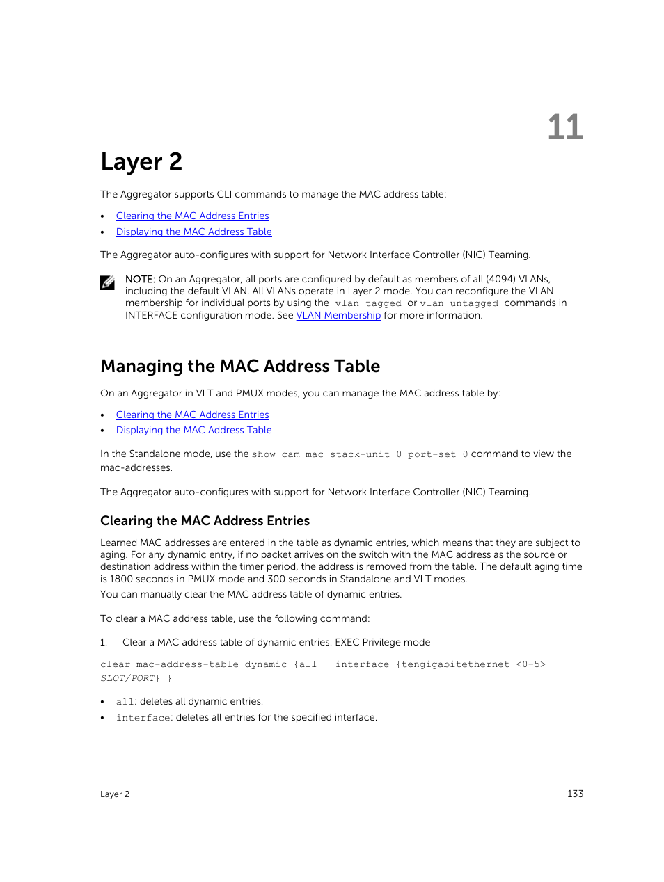 Layer 2, Managing the mac address table, Clearing the mac address entries | 11 layer 2 | Dell PowerEdge FX2/FX2s User Manual | Page 133 / 292