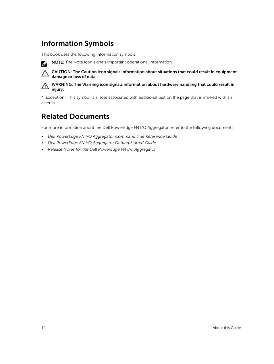 Information symbols, Related documents | Dell PowerEdge FX2/FX2s User Manual | Page 14 / 292