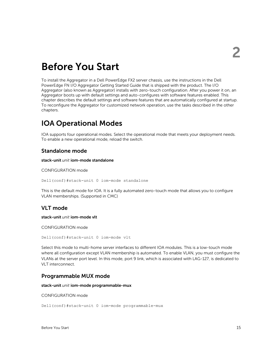 Before you start, Ioa operational modes, Standalone mode | Vlt mode, Programmable mux mode, 2 before you start | Dell PowerEdge FX2/FX2s User Manual | Page 15 / 292