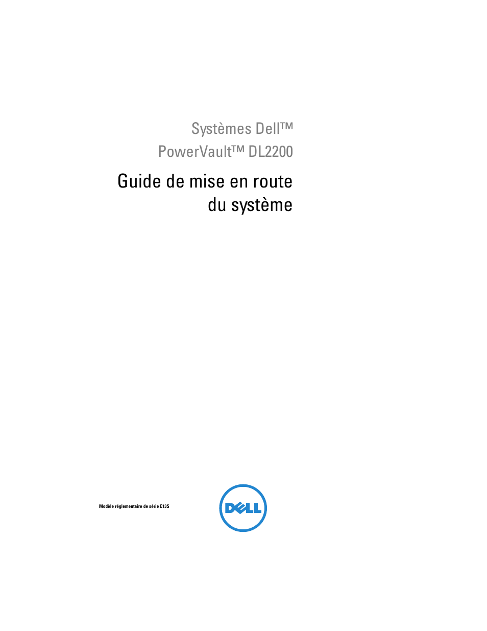 Guide de mise en route du système | Dell PowerVault DL2200 User Manual | Page 15 / 54