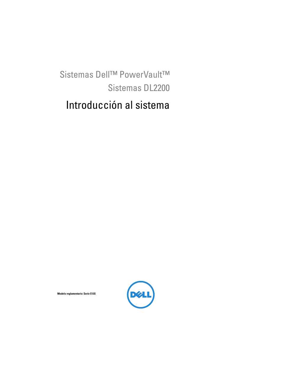 Introducción al sistema, Sistemas dell™ powervault™ sistemas dl2200 | Dell PowerVault DL2200 User Manual | Page 39 / 54