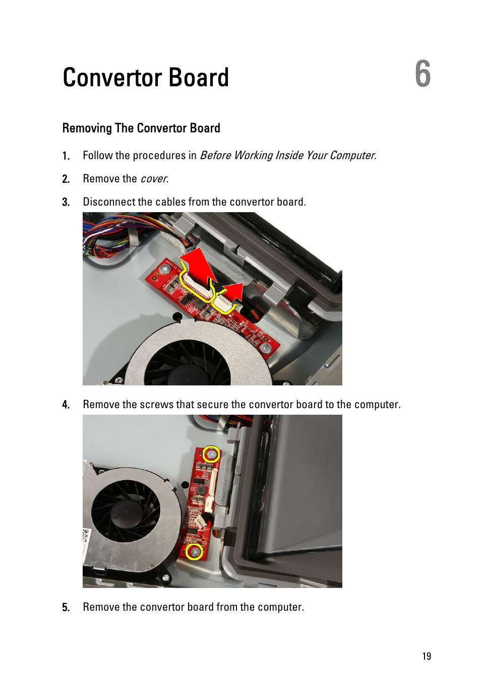 Convertor board, Removing the convertor board, 6 convertor board | Dell Vostro 330 (Early 2011) User Manual | Page 19 / 116