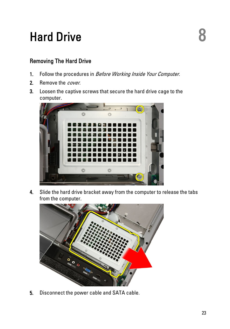 Hard drive, Removing the hard drive, 8 hard drive | Dell Vostro 330 (Early 2011) User Manual | Page 23 / 116