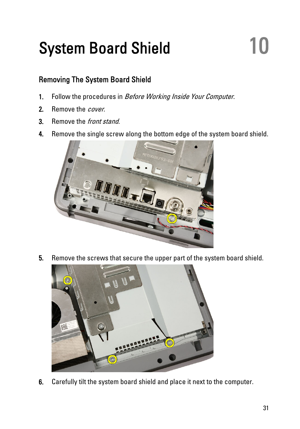 System board shield, Removing the system board shield, 10 system board shield | Dell Vostro 330 (Early 2011) User Manual | Page 31 / 116