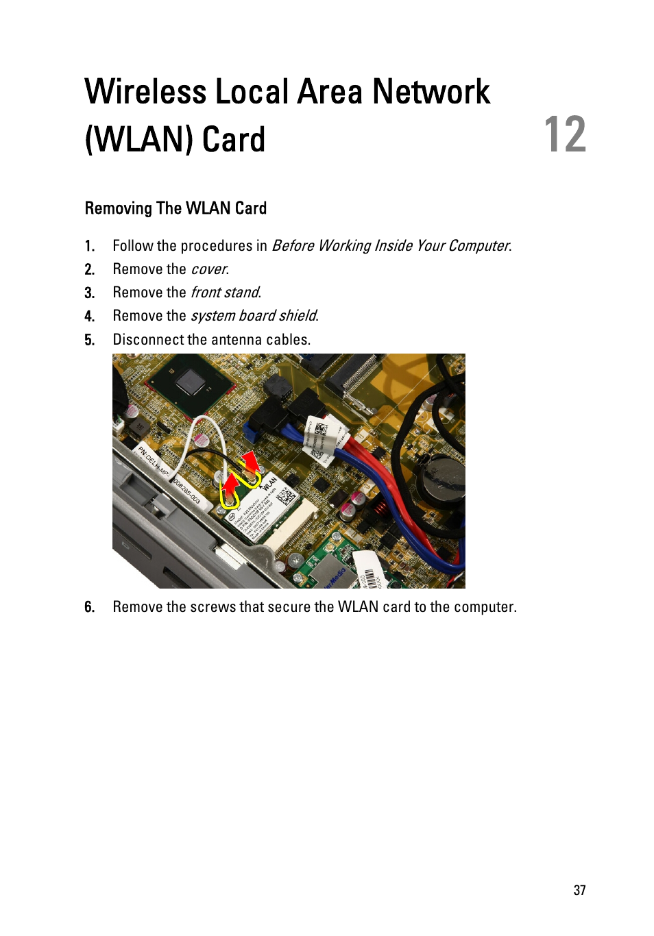 Wireless local area network (wlan) card, Removing the wlan card, 12 wireless local area network (wlan) card | Dell Vostro 330 (Early 2011) User Manual | Page 37 / 116
