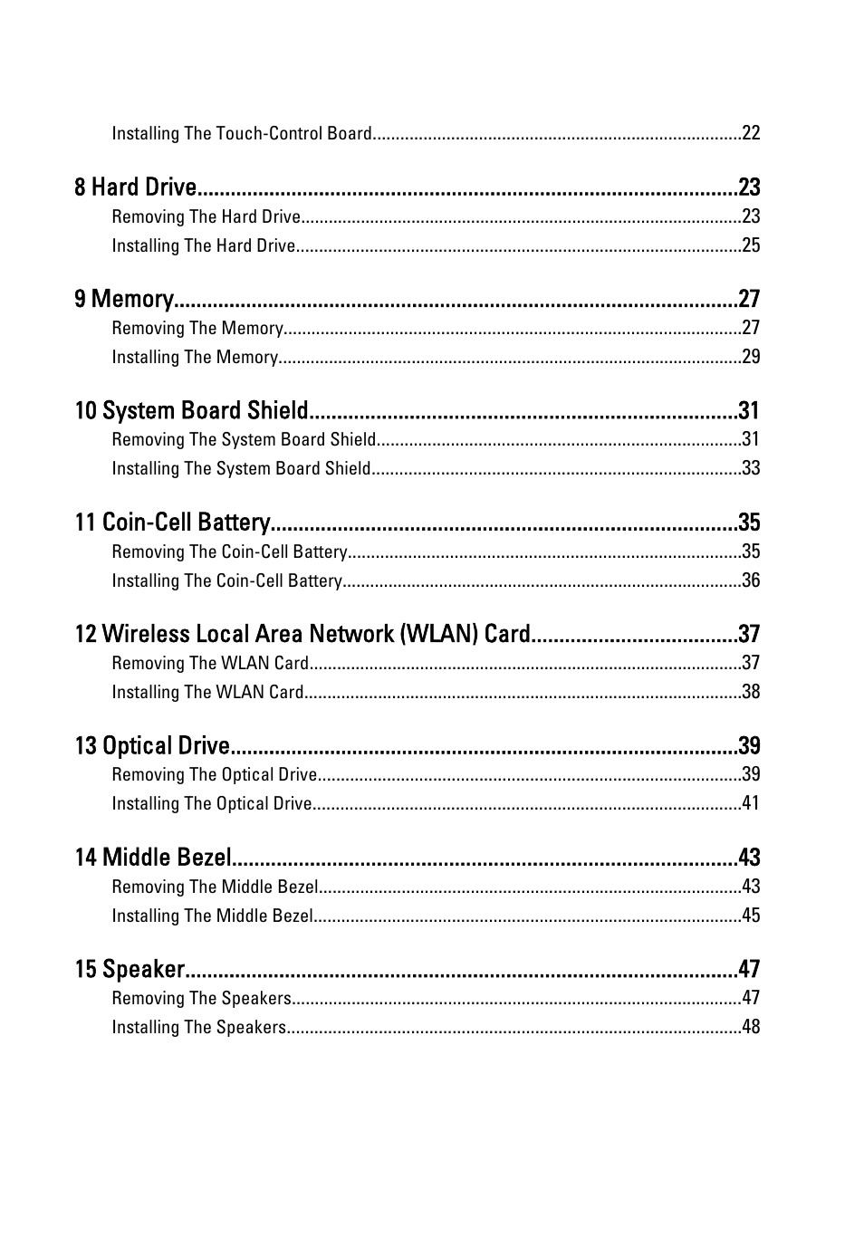 8 hard drive, 10 system board shield, 11 coin-cell battery | 12 wireless local area network (wlan) card, 13 optical drive, 14 middle bezel, 15 speaker | Dell Vostro 330 (Early 2011) User Manual | Page 4 / 116