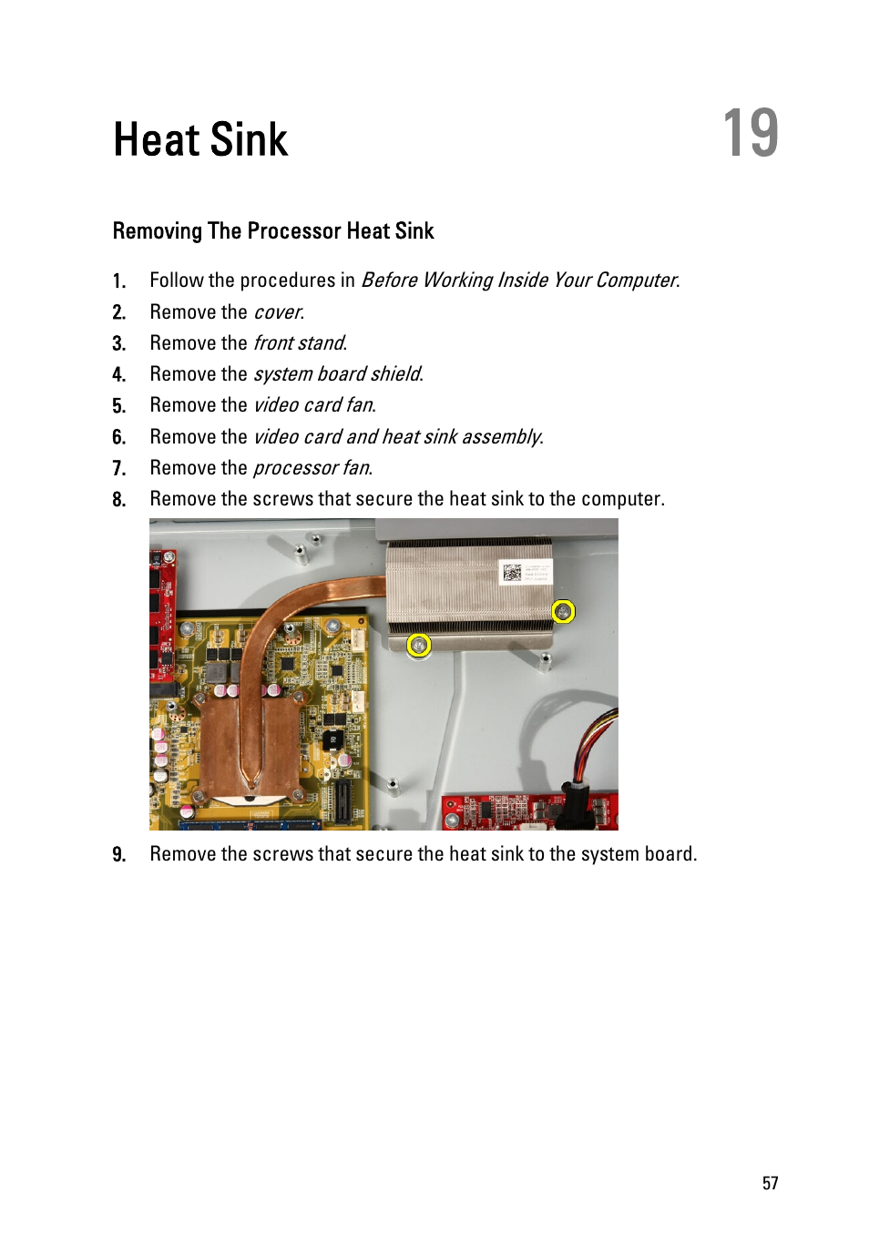 Heat sink, Removing the processor heat sink, 19 heat sink | Dell Vostro 330 (Early 2011) User Manual | Page 57 / 116
