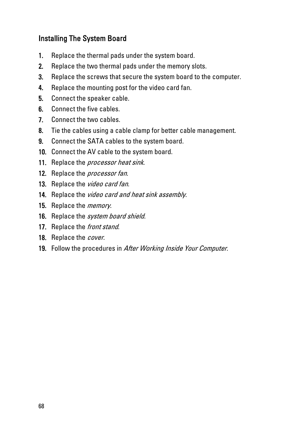 Installing the system board | Dell Vostro 330 (Early 2011) User Manual | Page 68 / 116