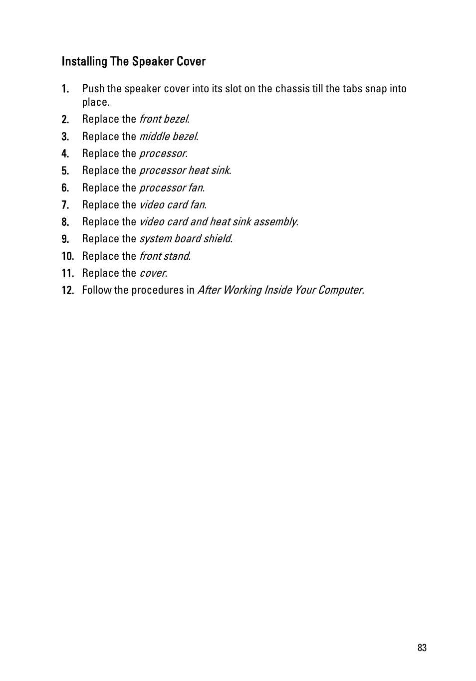 Installing the speaker cover | Dell Vostro 330 (Early 2011) User Manual | Page 83 / 116