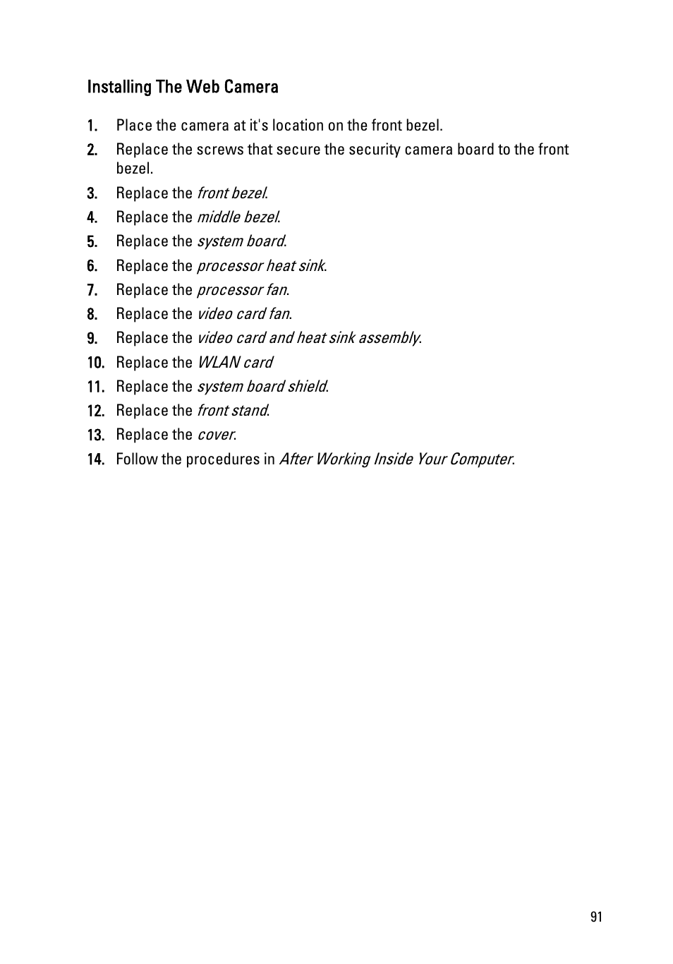 Installing the web camera | Dell Vostro 330 (Early 2011) User Manual | Page 91 / 116