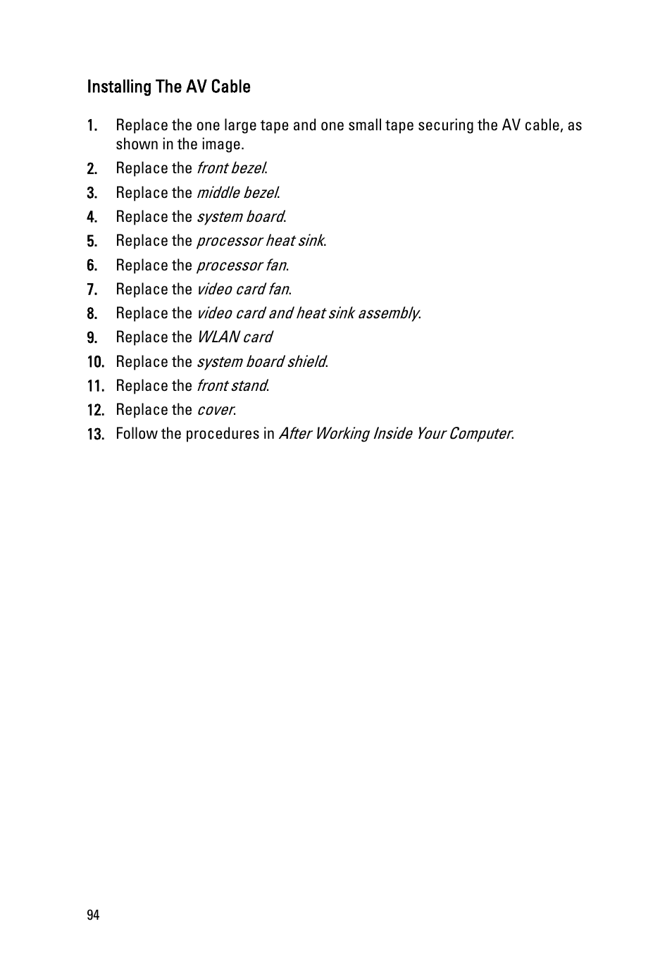 Installing the av cable | Dell Vostro 330 (Early 2011) User Manual | Page 94 / 116