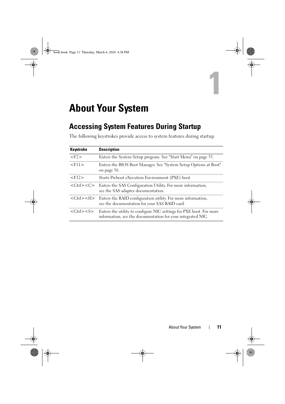 About your system, Accessing system features during startup | Dell PowerEdge C6100 User Manual | Page 11 / 160