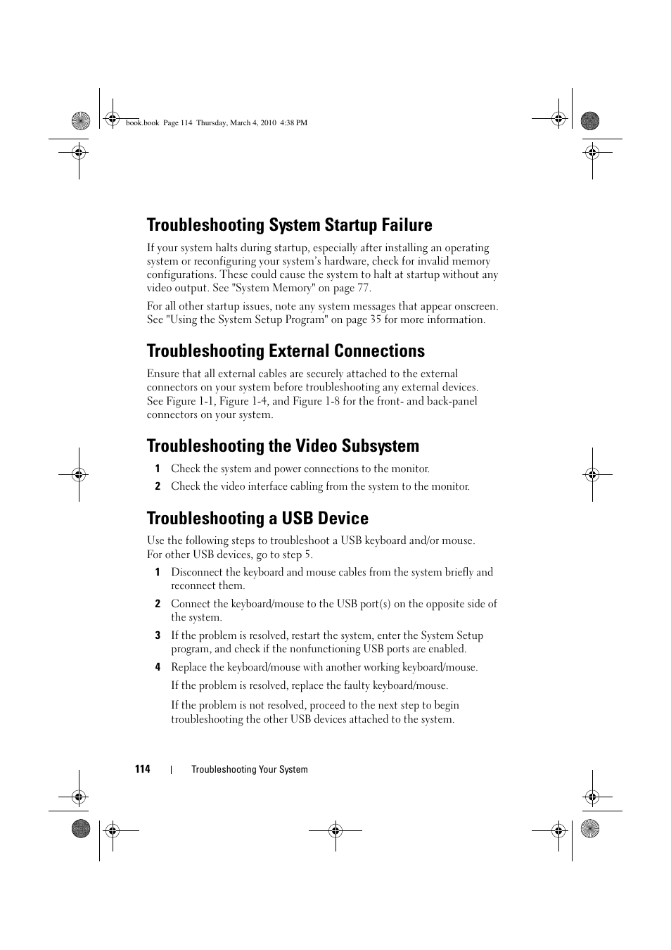 Troubleshooting system startup failure, Troubleshooting external connections, Troubleshooting the video subsystem | Troubleshooting a usb device | Dell PowerEdge C6100 User Manual | Page 114 / 160