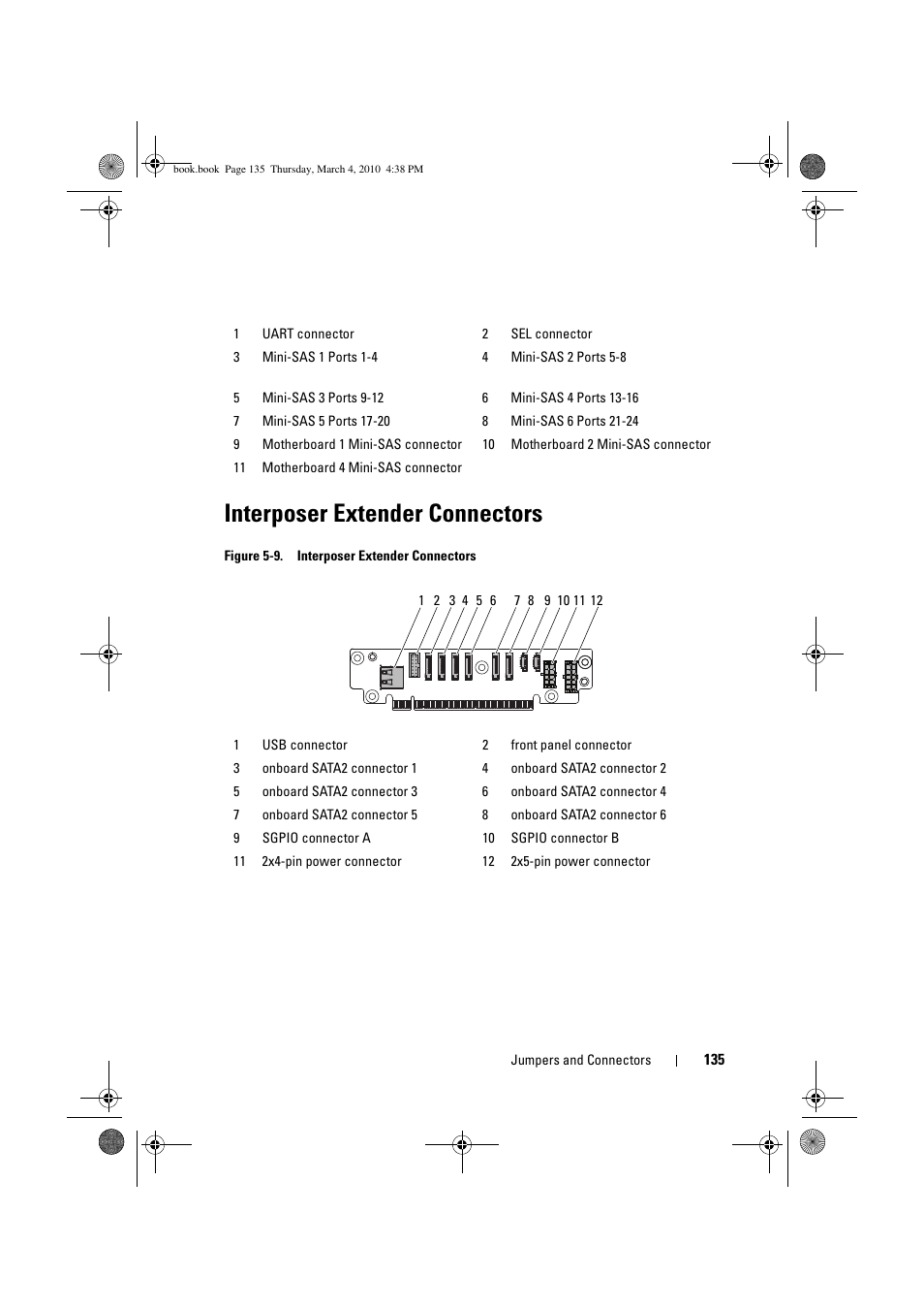 Interposer extender connectors, See figure 5-9, Upper midplane. see figure 5-9 | Dell PowerEdge C6100 User Manual | Page 135 / 160