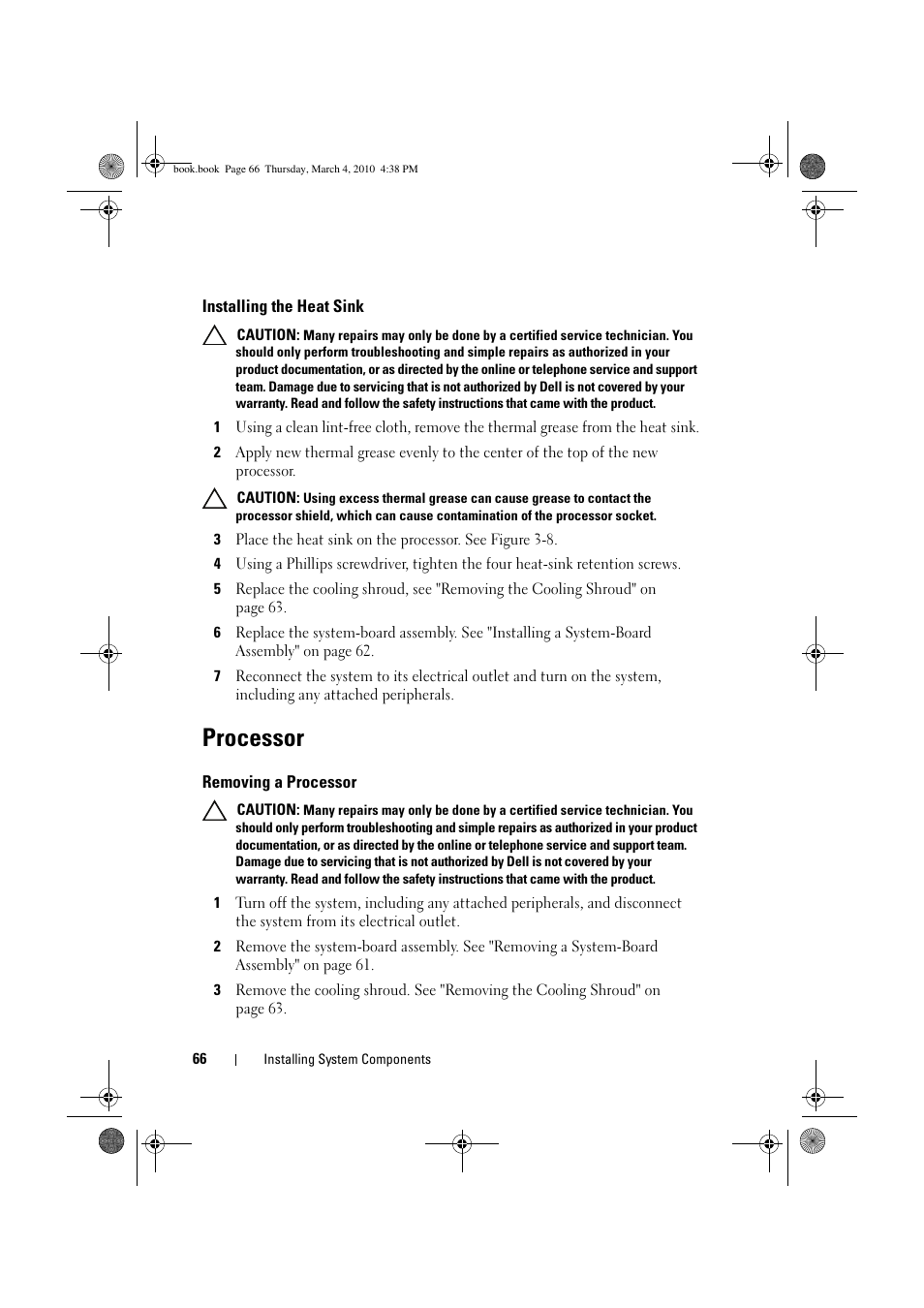 Processor, Installing the heat sink, Removing a processor | Dell PowerEdge C6100 User Manual | Page 66 / 160