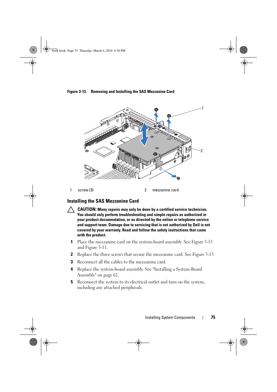 Installing the sas mezzanine card, D. see figure 3-13, See figure 3-13 | Dell PowerEdge C6100 User Manual | Page 75 / 160