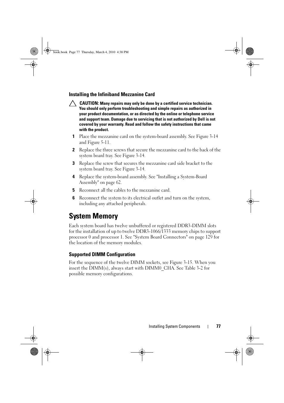System memory, Installing the infiniband mezzanine card, Supported dimm configuration | Dell PowerEdge C6100 User Manual | Page 77 / 160