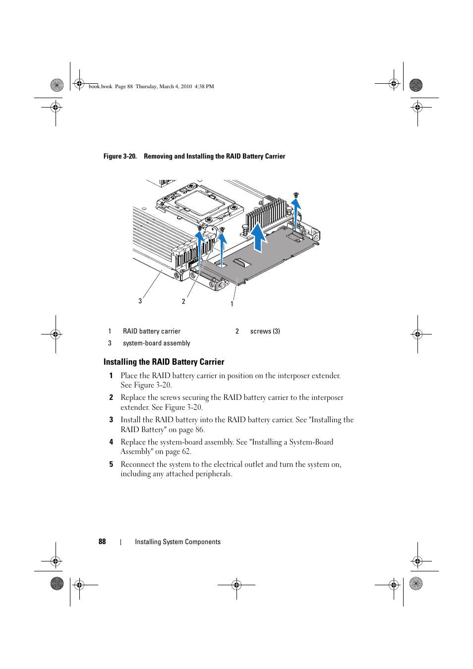 Installing the raid battery carrier, See figure 3-20 | Dell PowerEdge C6100 User Manual | Page 88 / 160