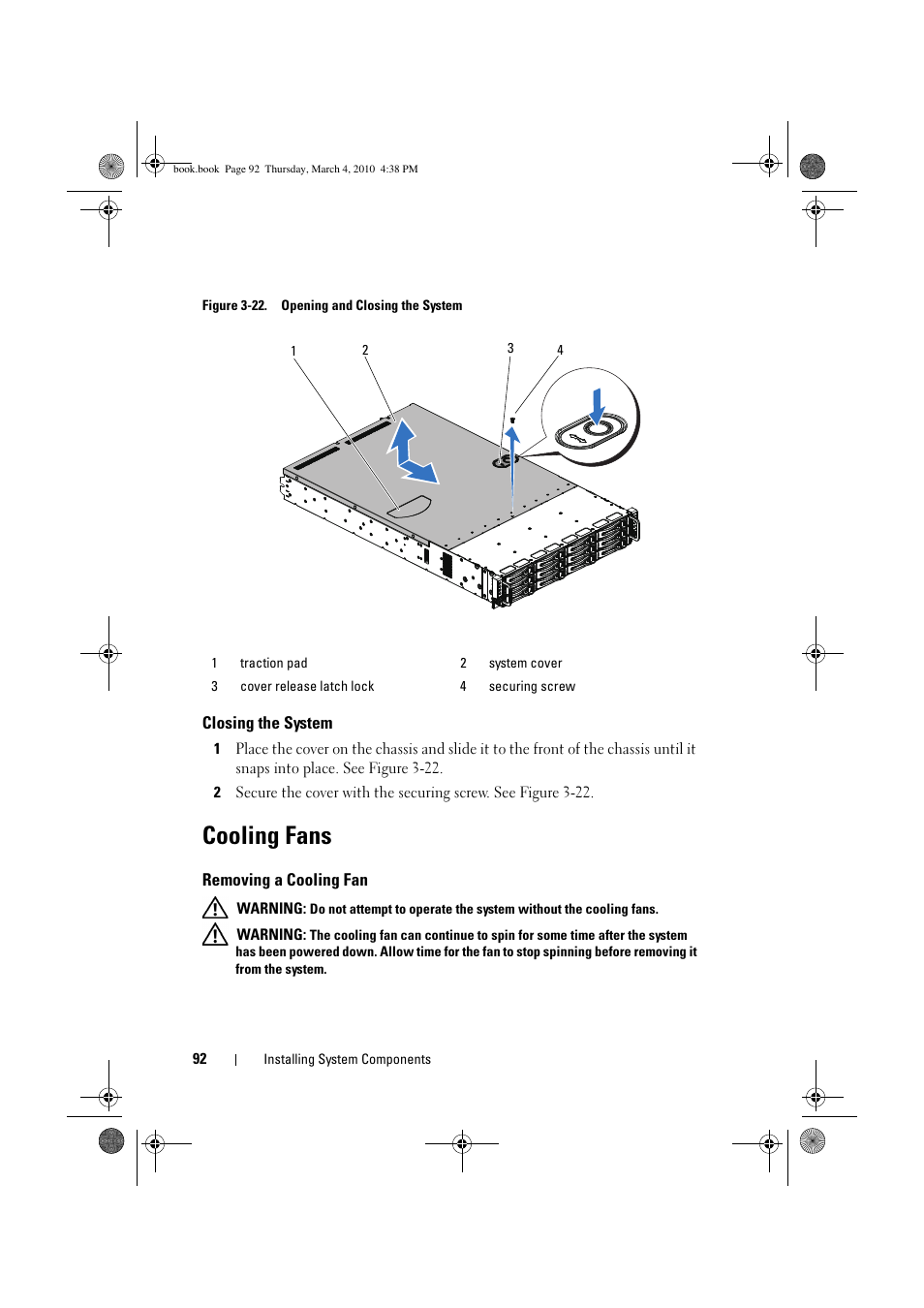 Cooling fans, Closing the system, Removing a cooling fan | See figure 3-22, Lease latch lock. see figure 3-22 | Dell PowerEdge C6100 User Manual | Page 92 / 160