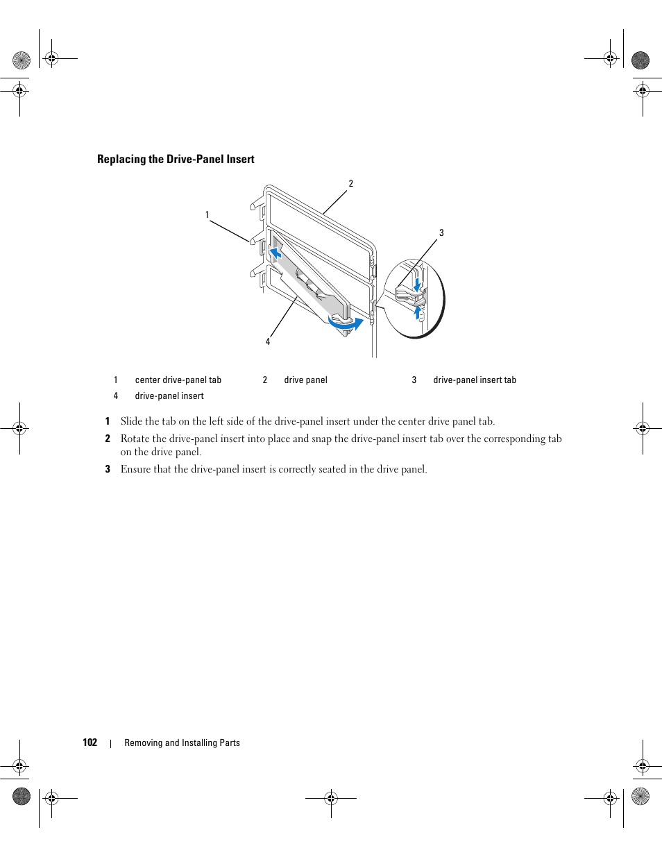 Replacing the drive-panel insert | Dell Dimension 9200 User Manual | Page 102 / 174