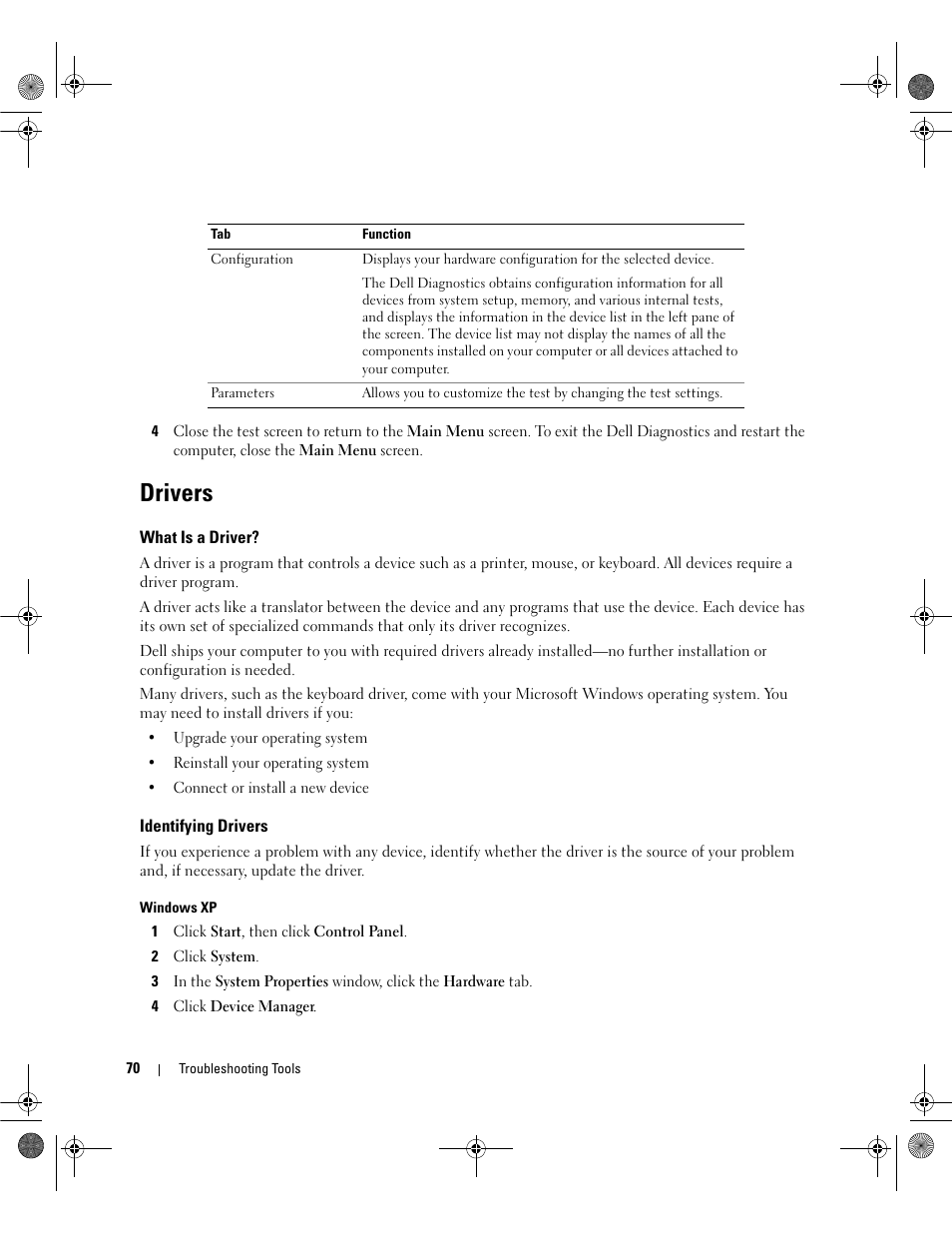 Drivers, What is a driver, Identifying drivers | Dell Dimension 9200 User Manual | Page 70 / 174