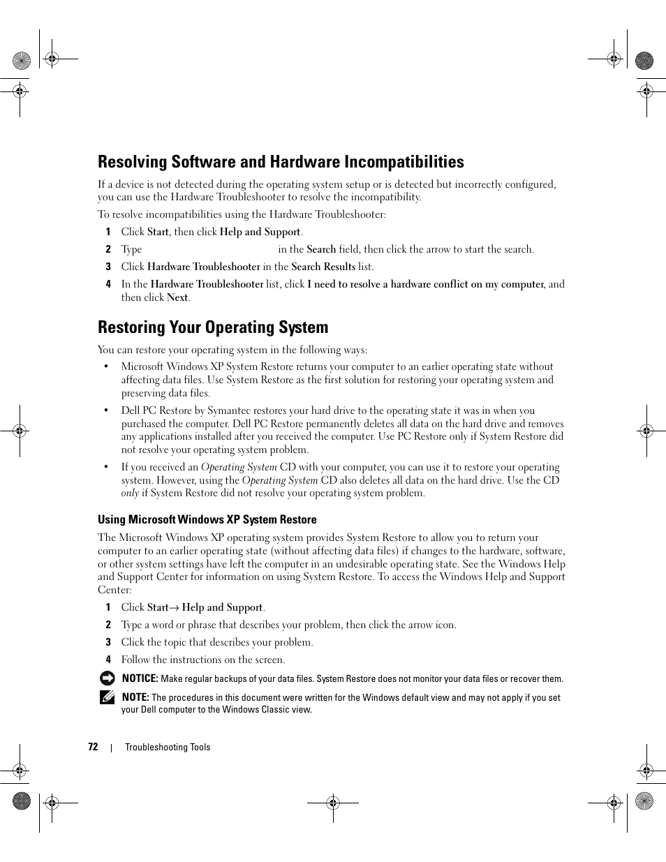Resolving software and hardware incompatibilities, Restoring your operating system, Using microsoft windows xp system restore | Using microsoft, Install the operating system (see "using microsoft, See "using microsoft, Windows xp system restore" on | Dell Dimension 9200 User Manual | Page 72 / 174