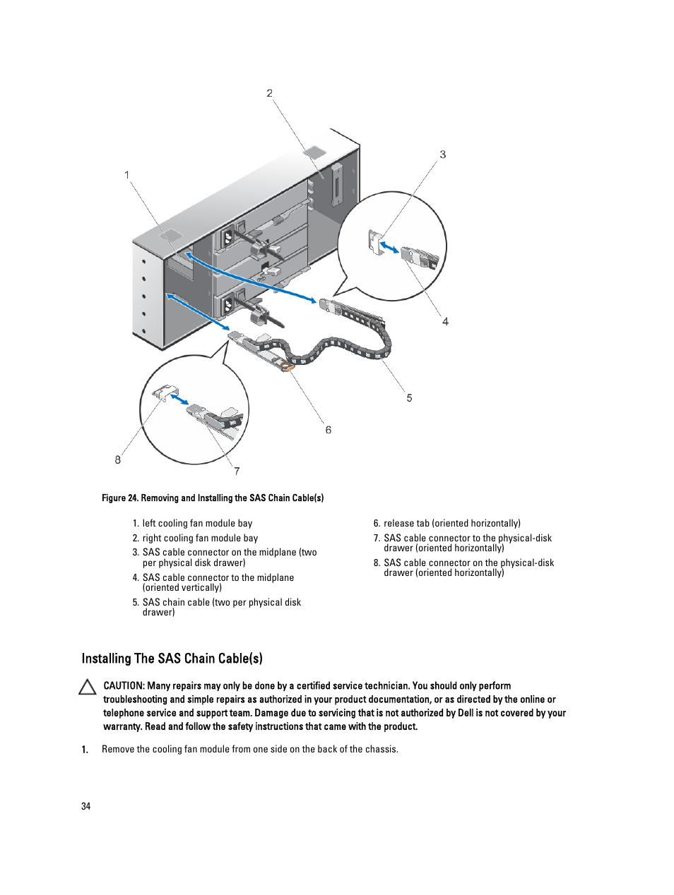 Installing the sas chain cable(s) | Dell PowerVault MD3260i User Manual | Page 34 / 58