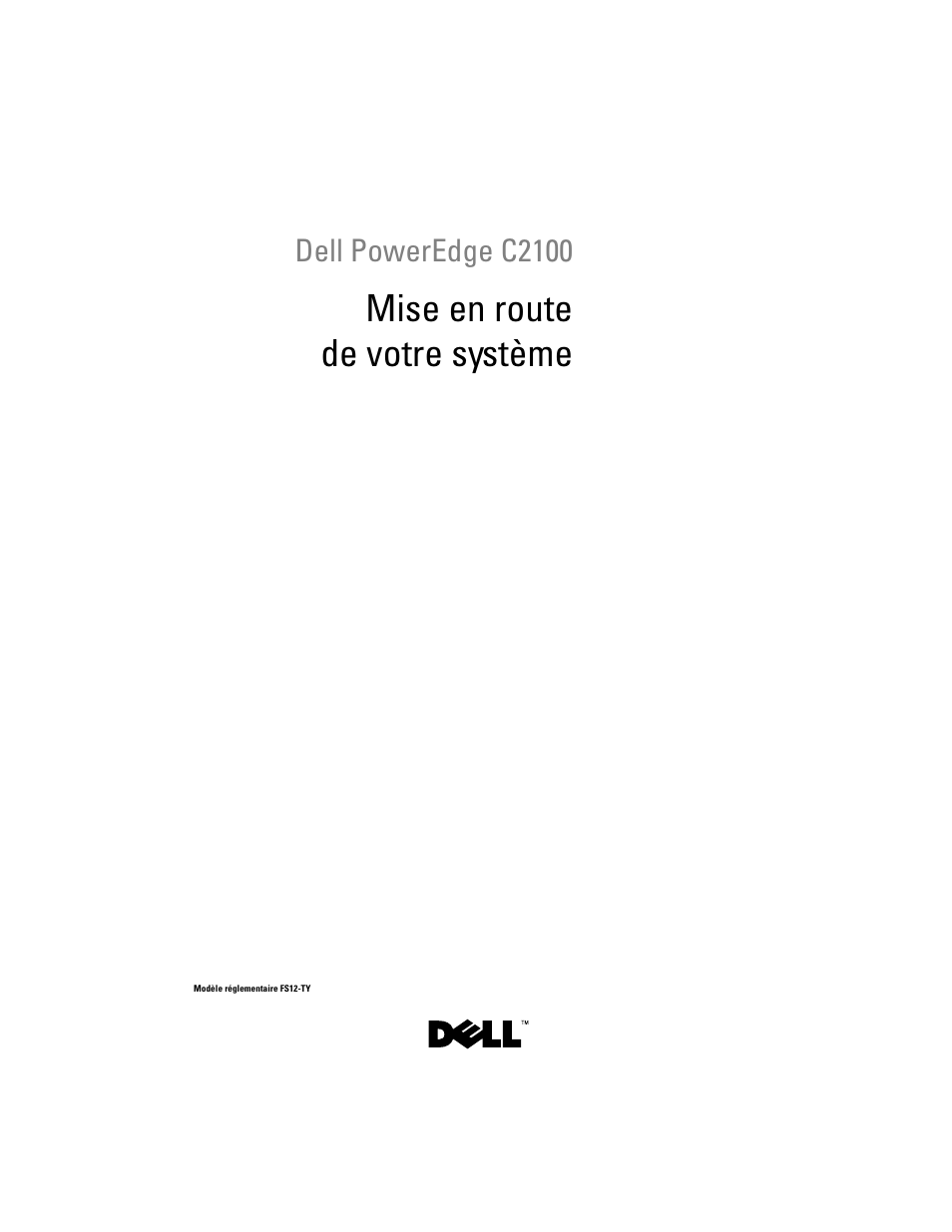 Mise en route de votre système | Dell PowerEdge C2100 User Manual | Page 15 / 54