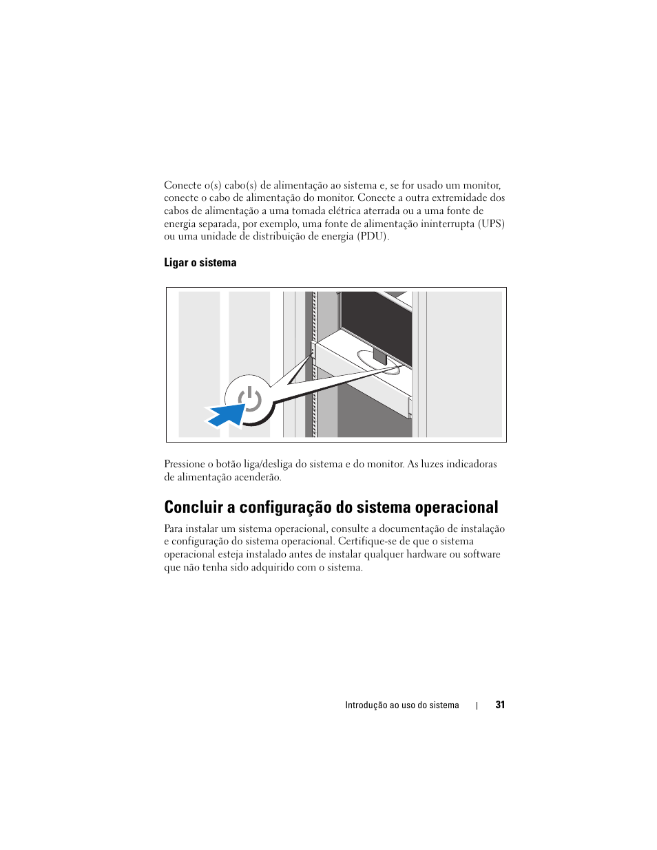 Ligar o sistema, Concluir a configuração do sistema operacional | Dell PowerEdge C2100 User Manual | Page 33 / 54