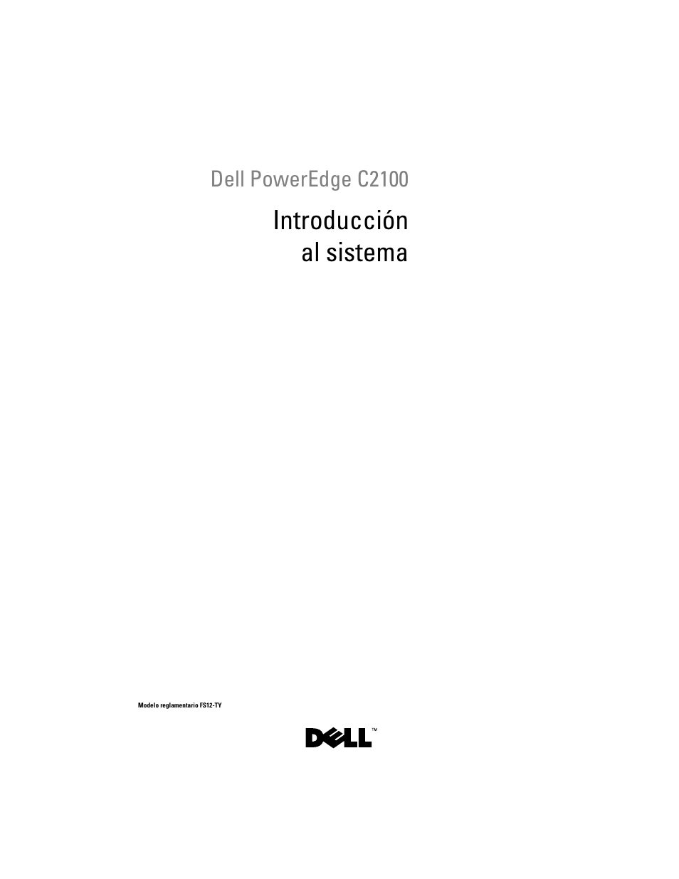 Introducción al sistema | Dell PowerEdge C2100 User Manual | Page 39 / 54