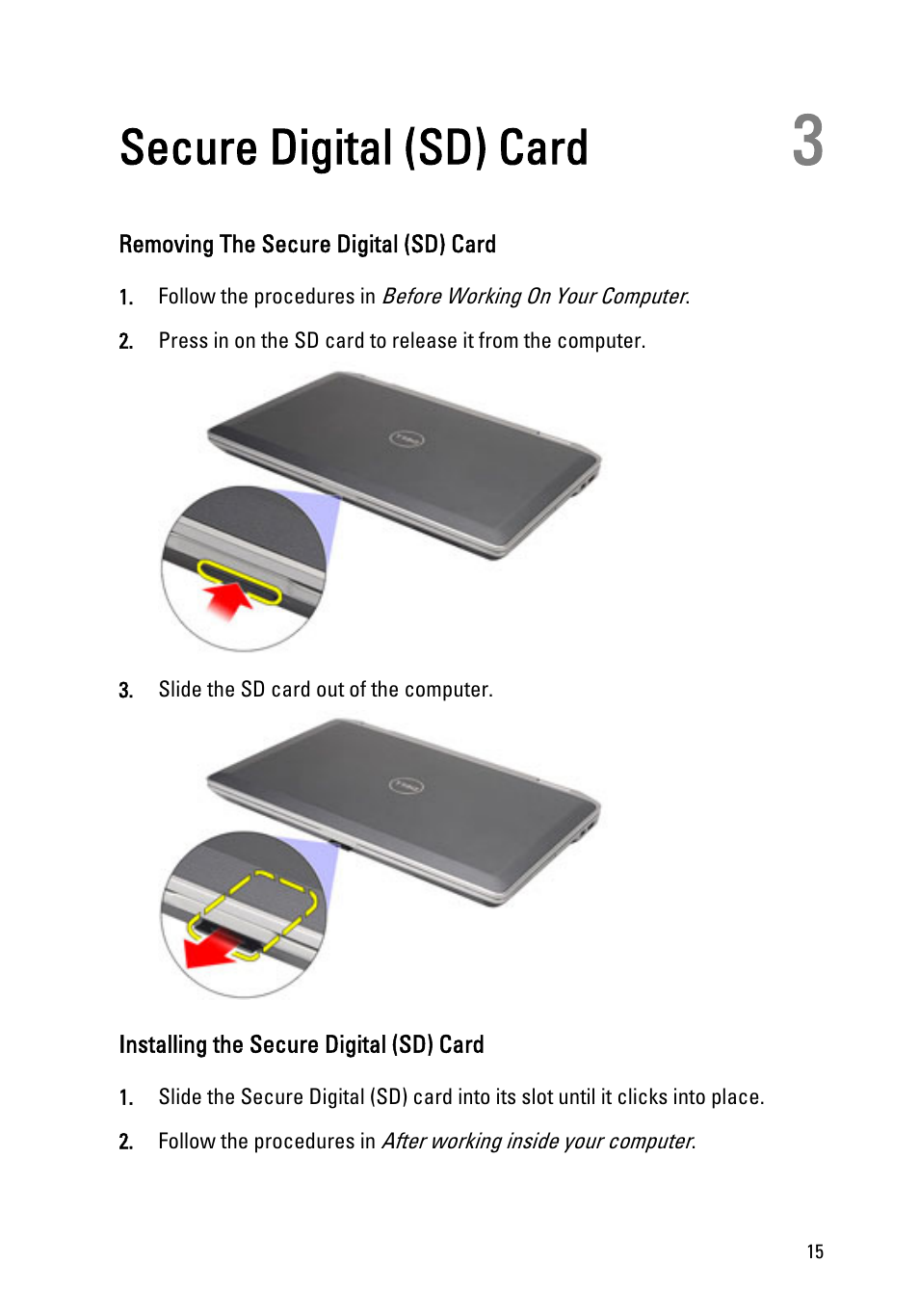 Secure digital (sd) card, Removing the secure digital (sd) card, Installing the secure digital (sd) card | 3 secure digital (sd) card | Dell Latitude E6320 (Early 2011) User Manual | Page 15 / 117