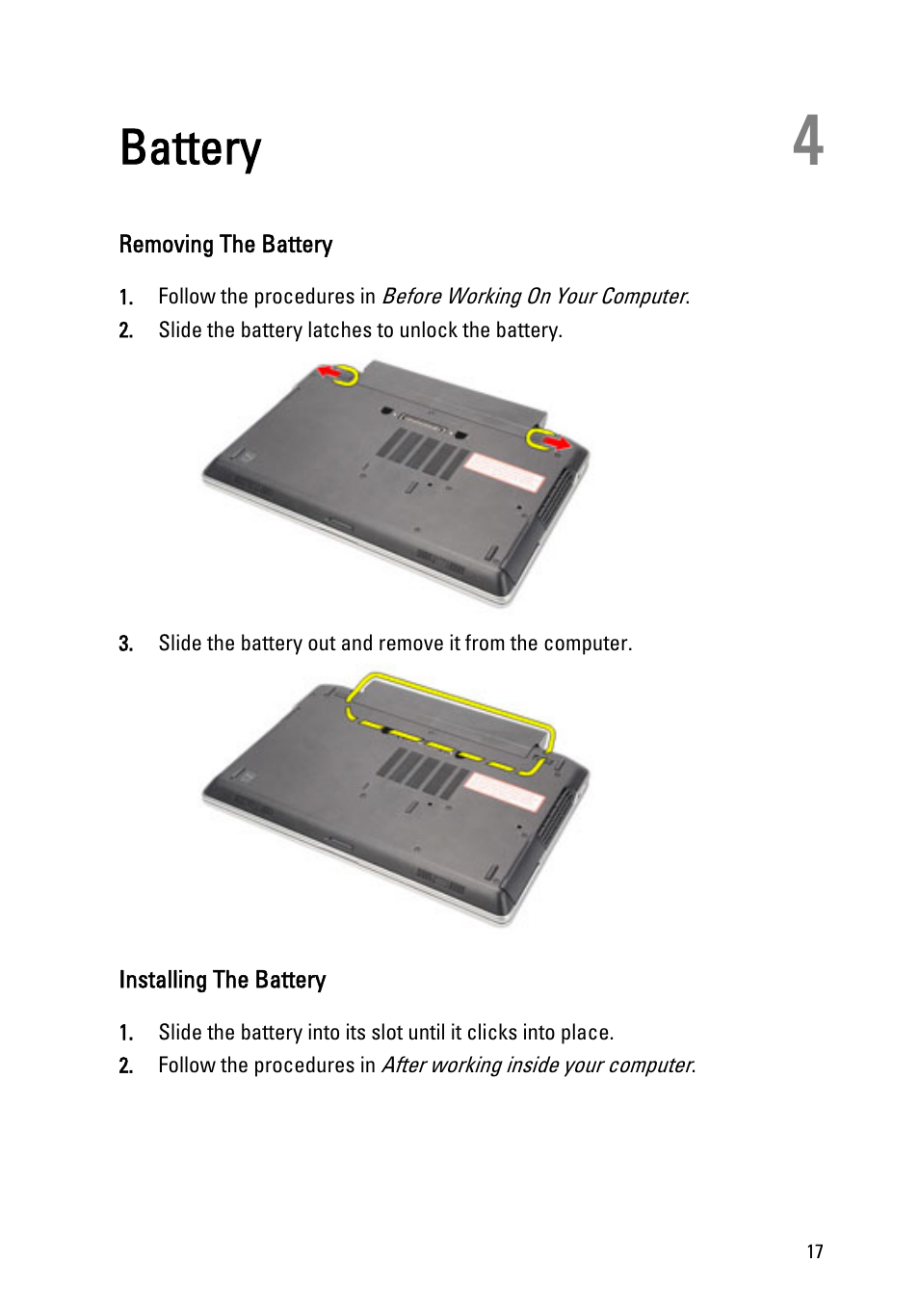 Battery, Removing the battery, Installing the battery | 4 battery | Dell Latitude E6320 (Early 2011) User Manual | Page 17 / 117