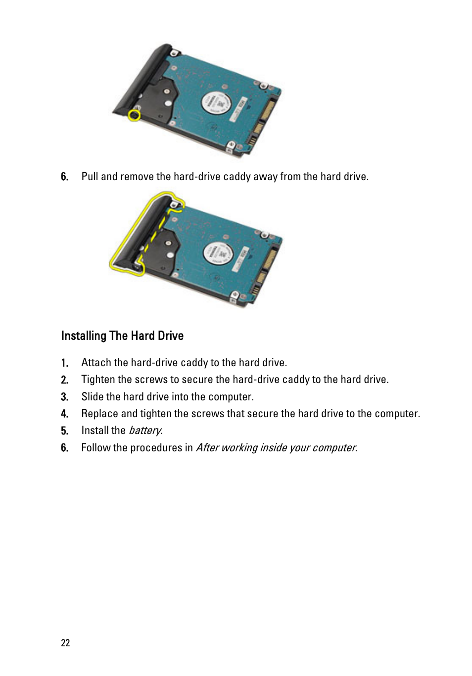 Installing the hard drive | Dell Latitude E6320 (Early 2011) User Manual | Page 22 / 117