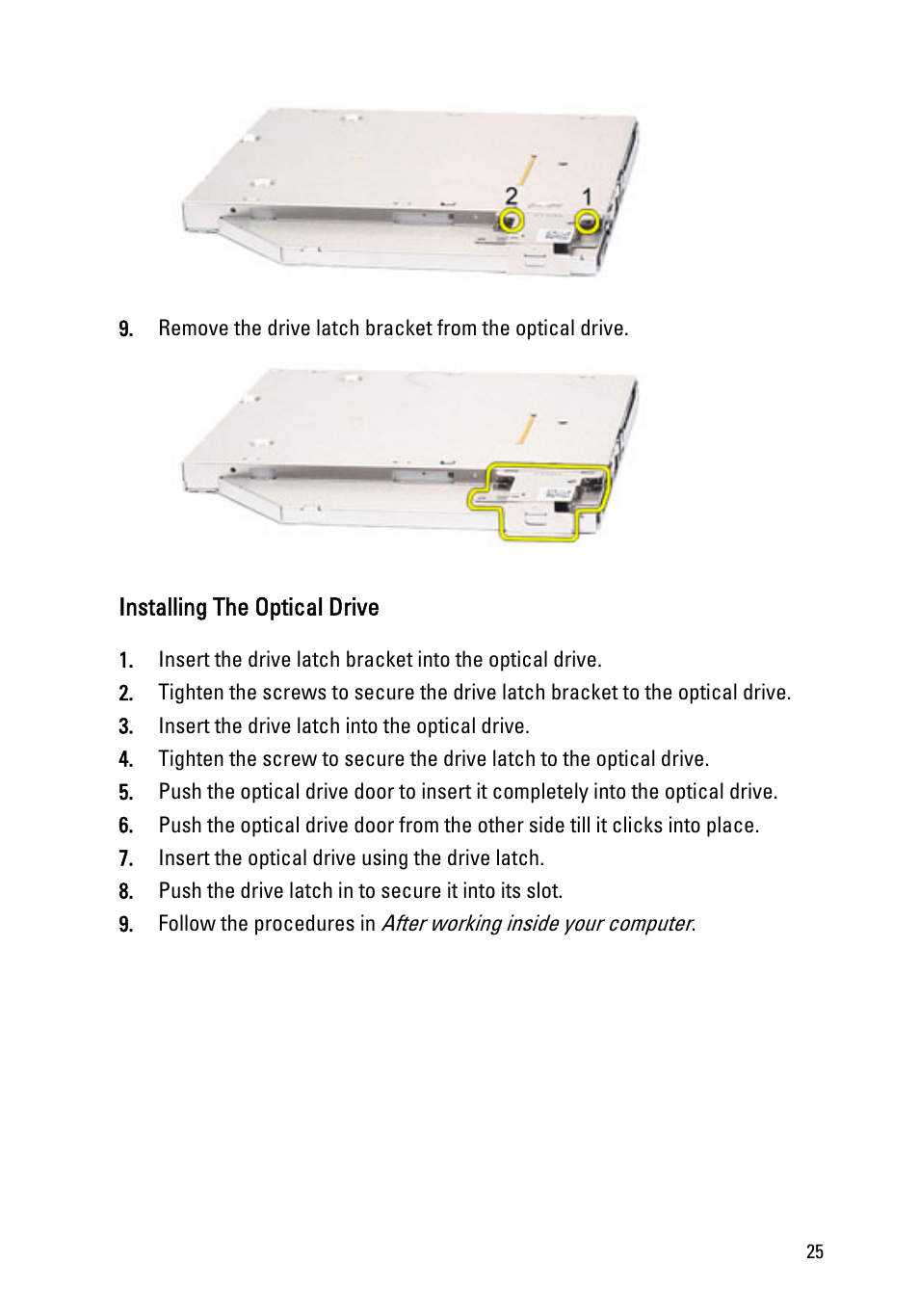 Installing the optical drive | Dell Latitude E6320 (Early 2011) User Manual | Page 25 / 117