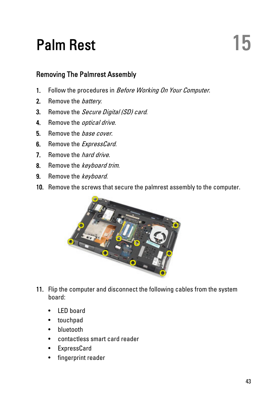 Palm rest, Removing the palmrest assembly, 15 palm rest | Dell Latitude E6320 (Early 2011) User Manual | Page 43 / 117
