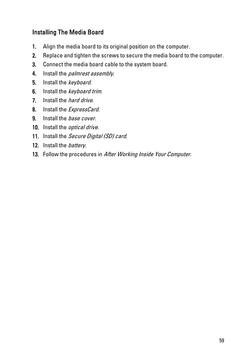 Installing the media board | Dell Latitude E6320 (Early 2011) User Manual | Page 59 / 117