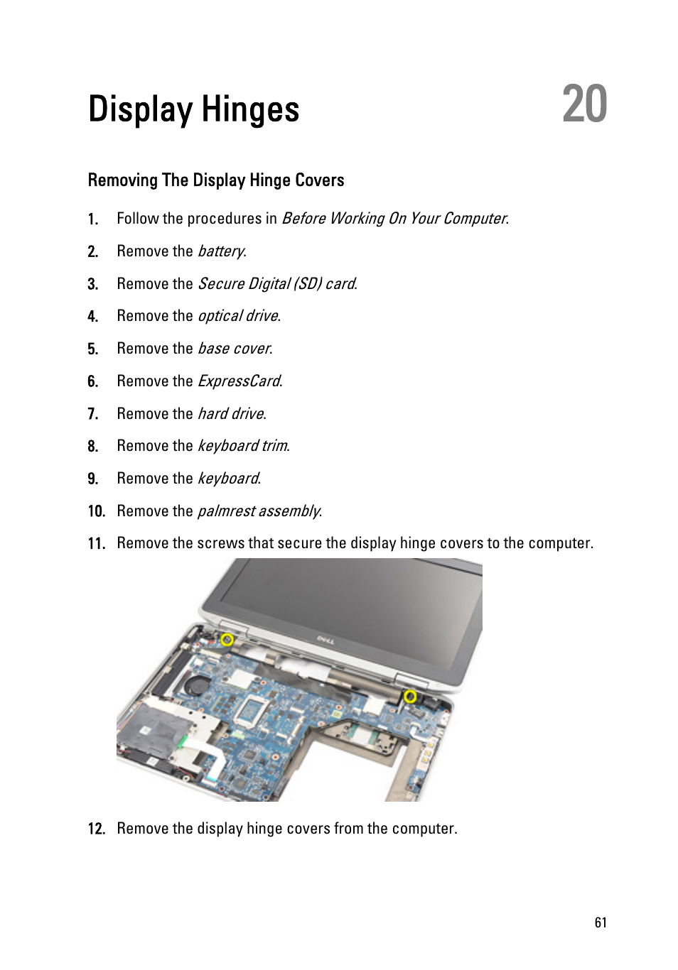 Display hinges, Removing the display hinge covers, 20 display hinges | Dell Latitude E6320 (Early 2011) User Manual | Page 61 / 117