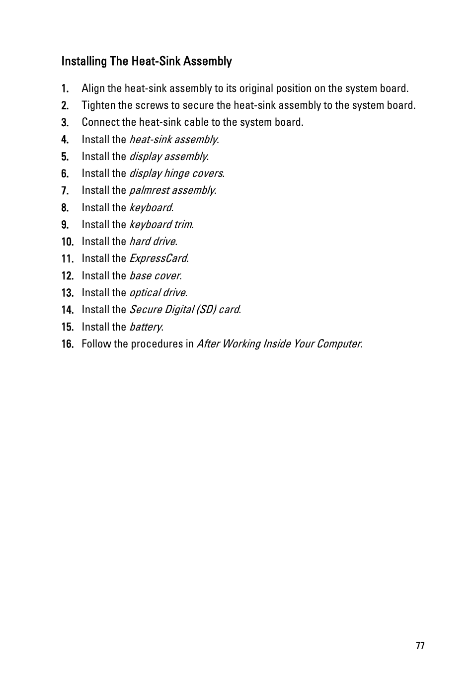 Installing the heat-sink assembly | Dell Latitude E6320 (Early 2011) User Manual | Page 77 / 117