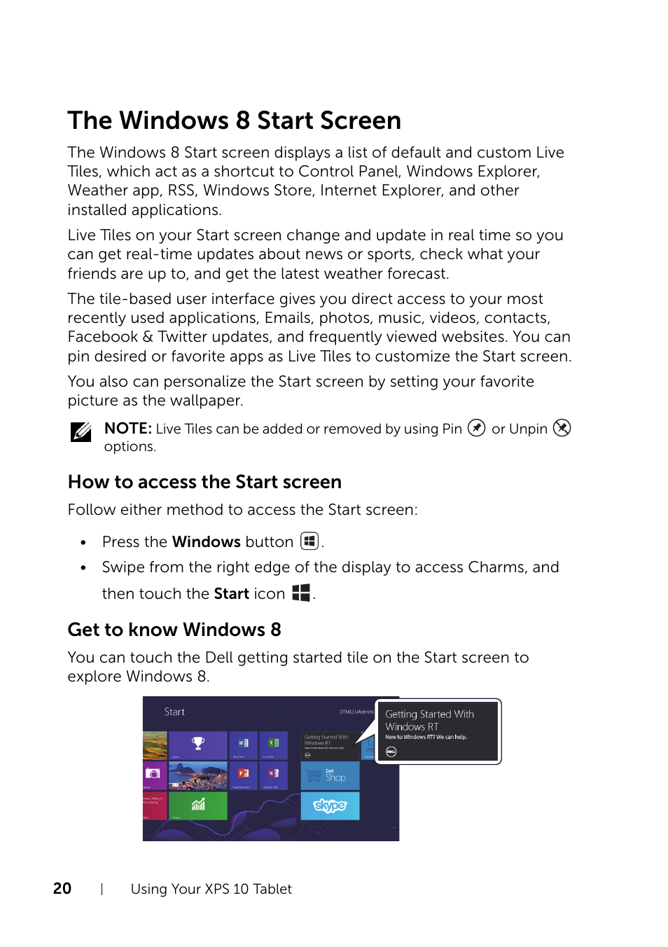 The windows 8 start screen, How to access the start screen, Get to know windows 8 | Dell XPS 10 Tablet User Manual | Page 20 / 47