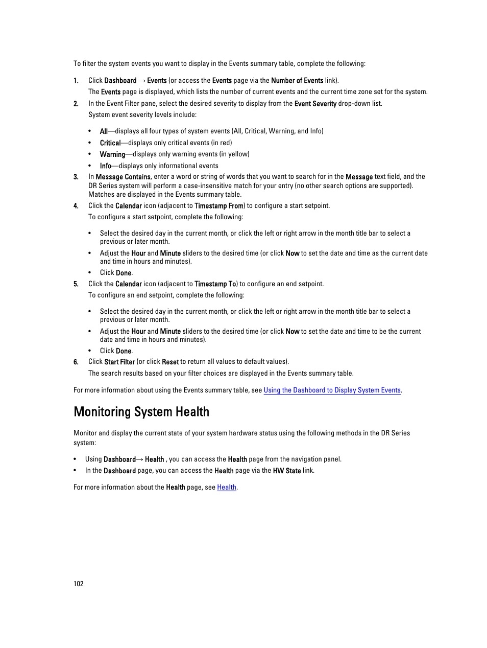 Monitoring system health | Dell PowerVault DR2000v User Manual | Page 102 / 191