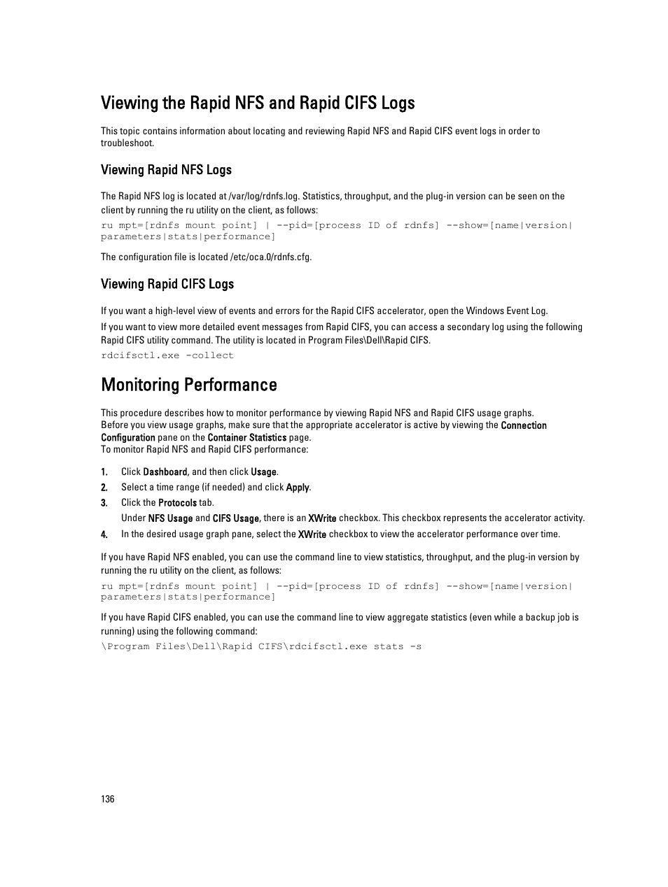 Viewing the rapid nfs and rapid cifs logs, Viewing rapid nfs logs, Viewing rapid cifs logs | Monitoring performance | Dell PowerVault DR2000v User Manual | Page 136 / 191