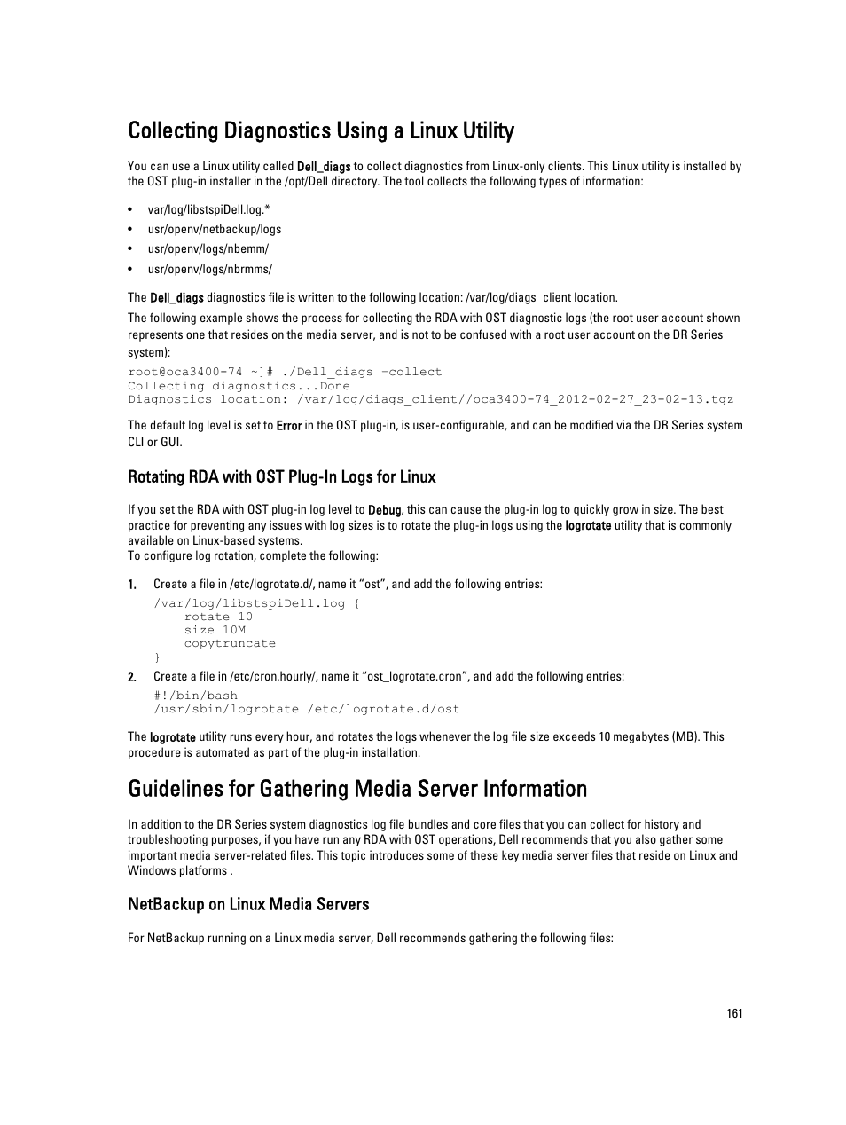 Collecting diagnostics using a linux utility, Rotating rda with ost plug-in logs for linux, Guidelines for gathering media server information | Netbackup on linux media servers | Dell PowerVault DR2000v User Manual | Page 161 / 191