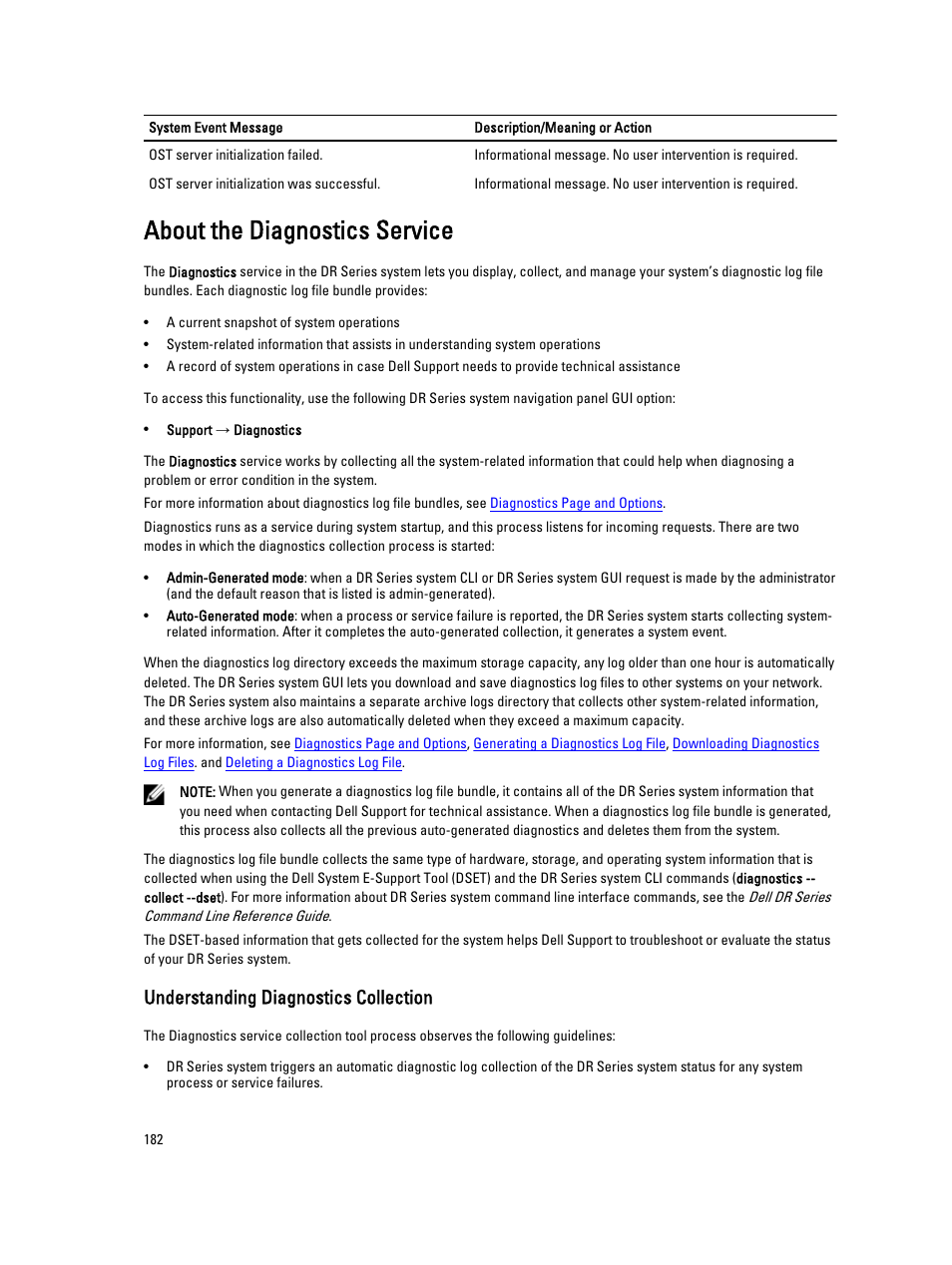 About the diagnostics service, Understanding diagnostics collection, About | The diagnostics service | Dell PowerVault DR2000v User Manual | Page 182 / 191