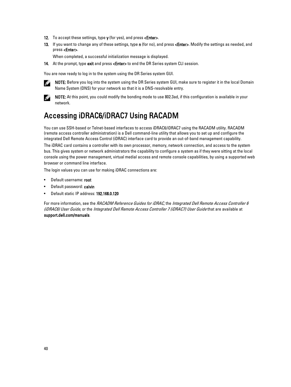 Accessing idrac6/idrac7 using racadm | Dell PowerVault DR2000v User Manual | Page 40 / 191