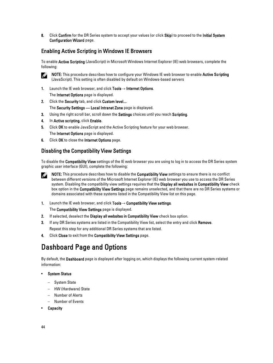 Enabling active scripting in windows ie browsers, Disabling the compatibility view settings, For more information about the | Enabling active, Scripting in windows ie browsers, Dashboard page and options | Dell PowerVault DR2000v User Manual | Page 44 / 191